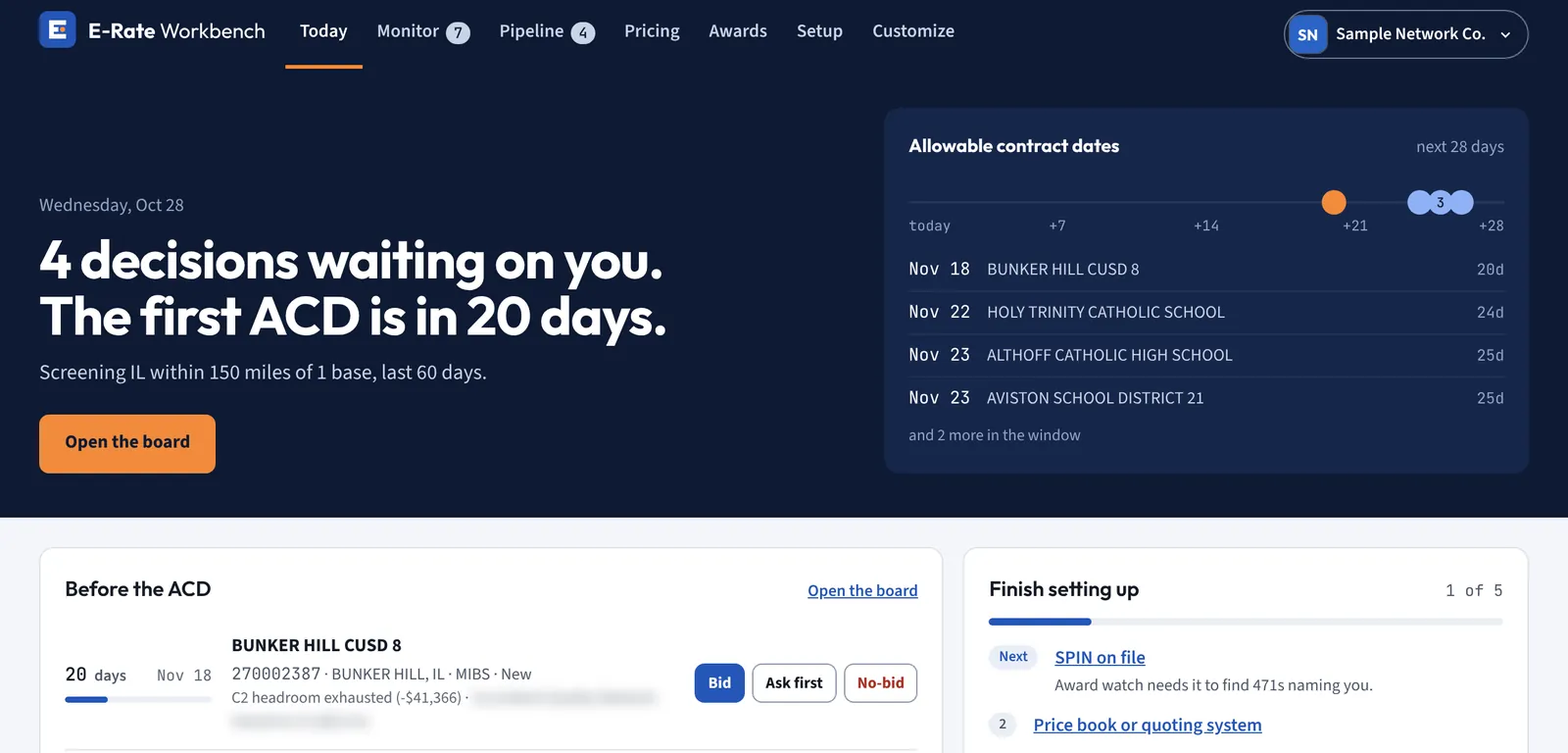 The Today page: 4 decisions waiting on you, the first ACD is in 20 days. A timeline of allowable contract dates over the next 28 days lists Bunker Hill CUSD 8 on Nov 18 and three more on Nov 22 and 23. Below, the first 470 before its ACD with Bid, Ask first and No-bid buttons, and a setup checklist.